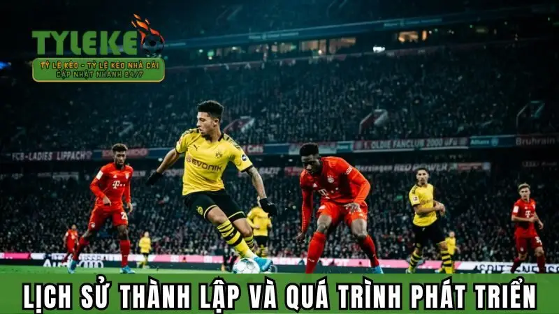 Khám phá lịch sử thành lập và quá trình phát triển của giải đấu